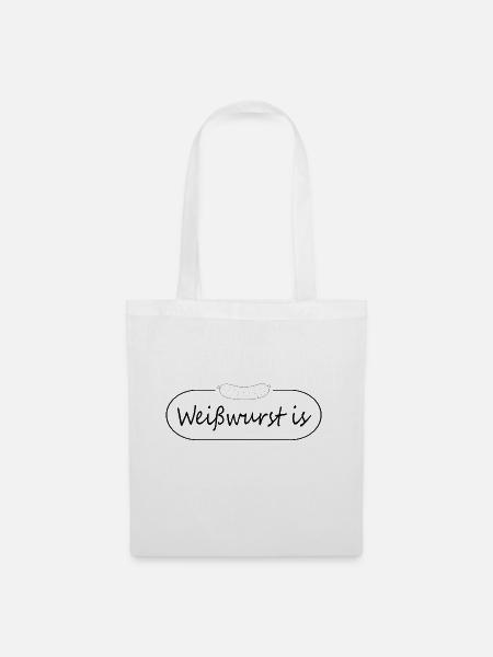 Weißwurst is - Stoffbeutel - Weiß