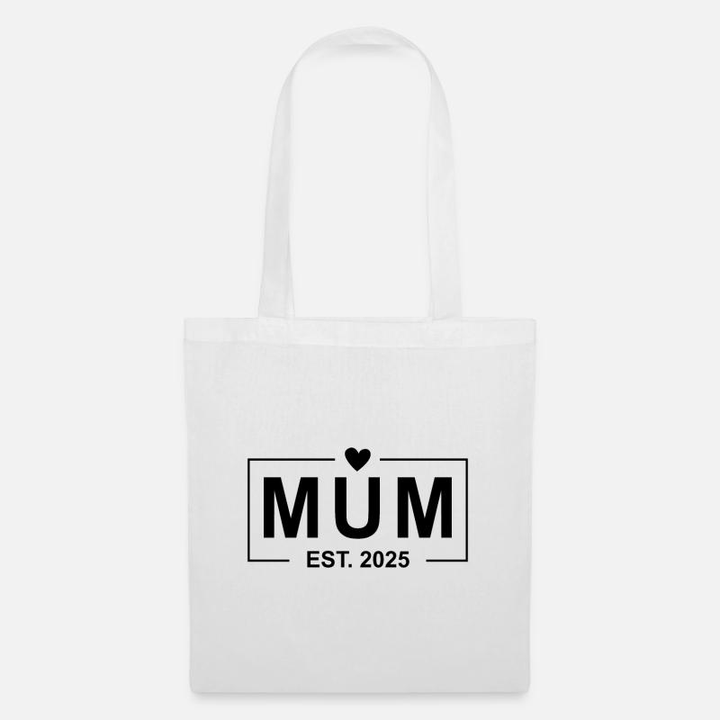 Mama Est 2025 - Stoffbeutel - Weiß