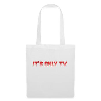 It's Only TV - Tote Bag - white - Front