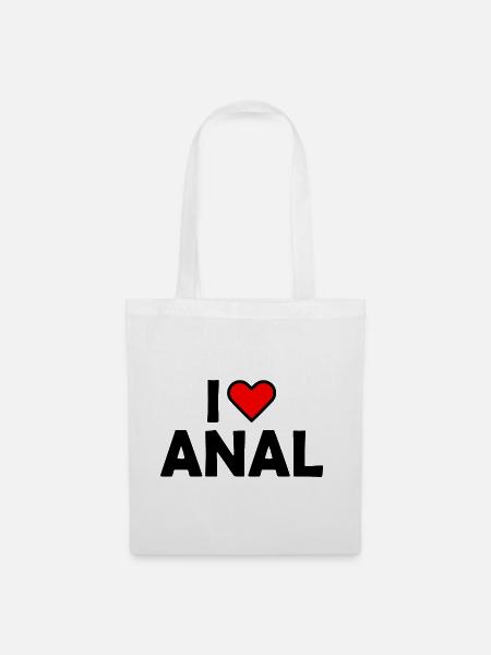 I love anal - Stoffbeutel - Weiß