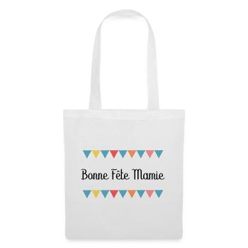 MAMIE. FÊTE DES MÈRES. BONNE FÊTE MAMIE. JE T'AIME - Sac en tissu - blanc - Devant