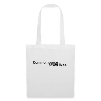 common sense saves lives - Stoffbeutel - Weiß - Vorne