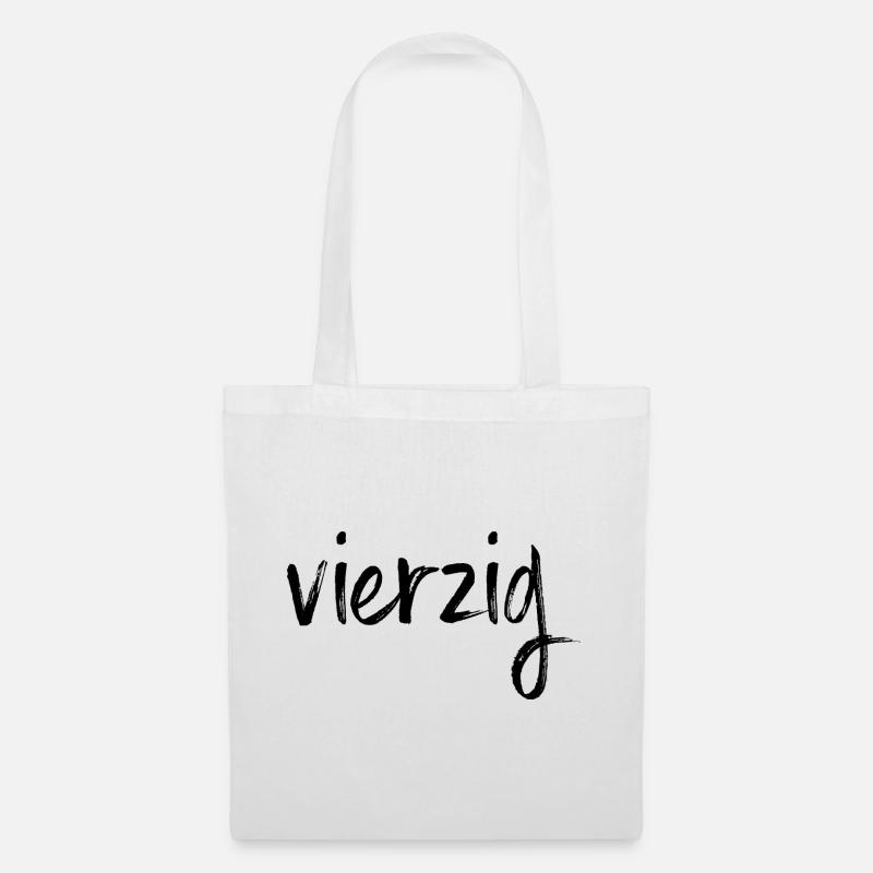 40 vierzig 40. Geburtstag Geschenk - Stoffbeutel - Weiß
