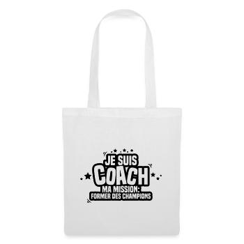 je suis coach ma mission former des champions - Sac en tissu - blanc - Devant