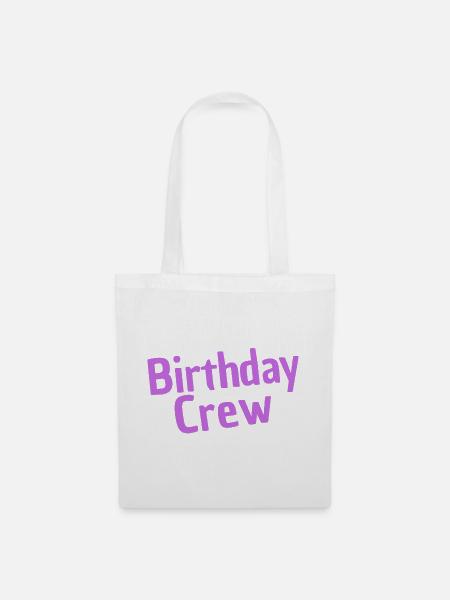 Birthday Crew - Stoffbeutel - Weiß