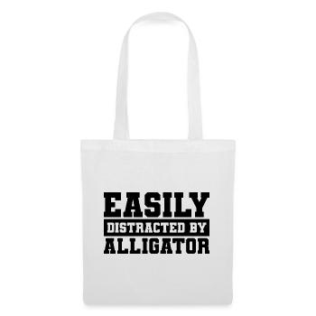 Easily distracted by alligators - Tote Bag - white - Front