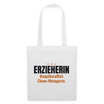 Erzieherin Shirt – Hauptberuflich Chaos-Managerin - Stoffbeutel - Weiß - Vorne