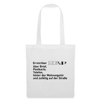 Erreichbar - Stoffbeutel - Weiß - Vorne