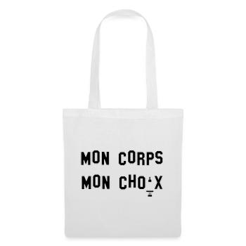 Mon Corps, mon choix ! - Sac en tissu - blanc - Devant