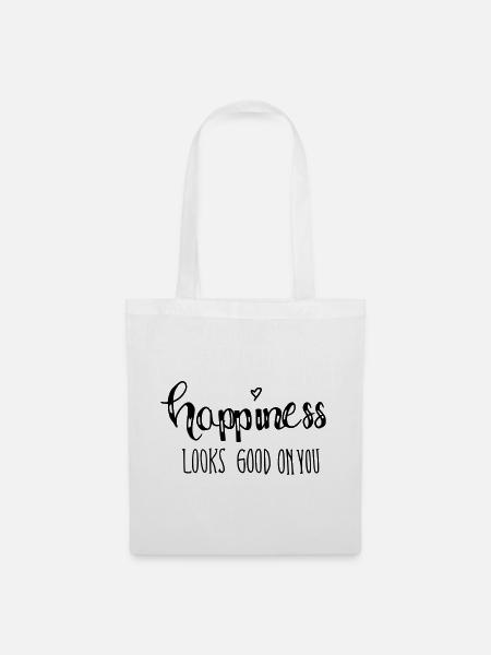 happiness looks good on you - Stoffbeutel - Weiß