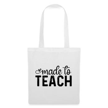 Made to Teach - Tote Bag - white - Front