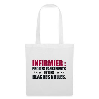 Infirmier pro des pansements et des blagues nulles - Sac en tissu - blanc - Devant