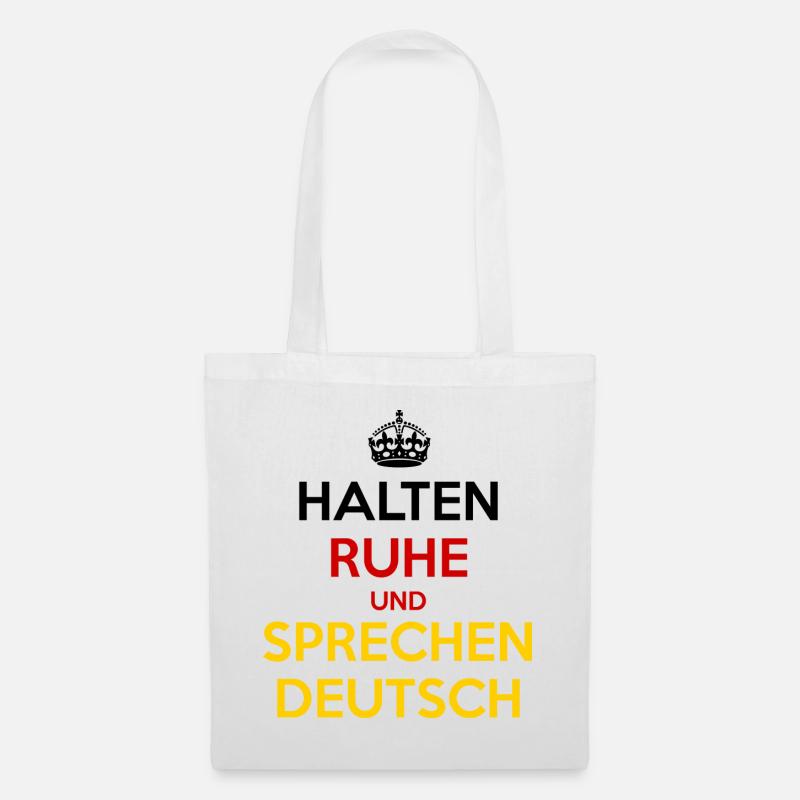 Halten Ruhe und Sprechen Deutsch - Stoffbeutel - Weiß