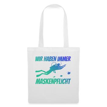 wir haben immer maskenpflicht taucher tauchen - Stoffbeutel - Weiß - Vorne