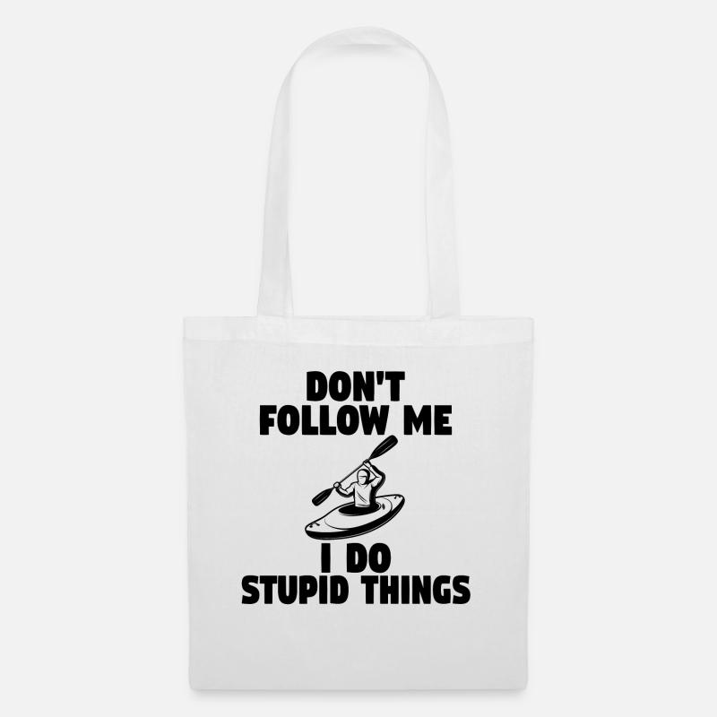 don t follow me i do stupid things - Stoffbeutel - Weiß