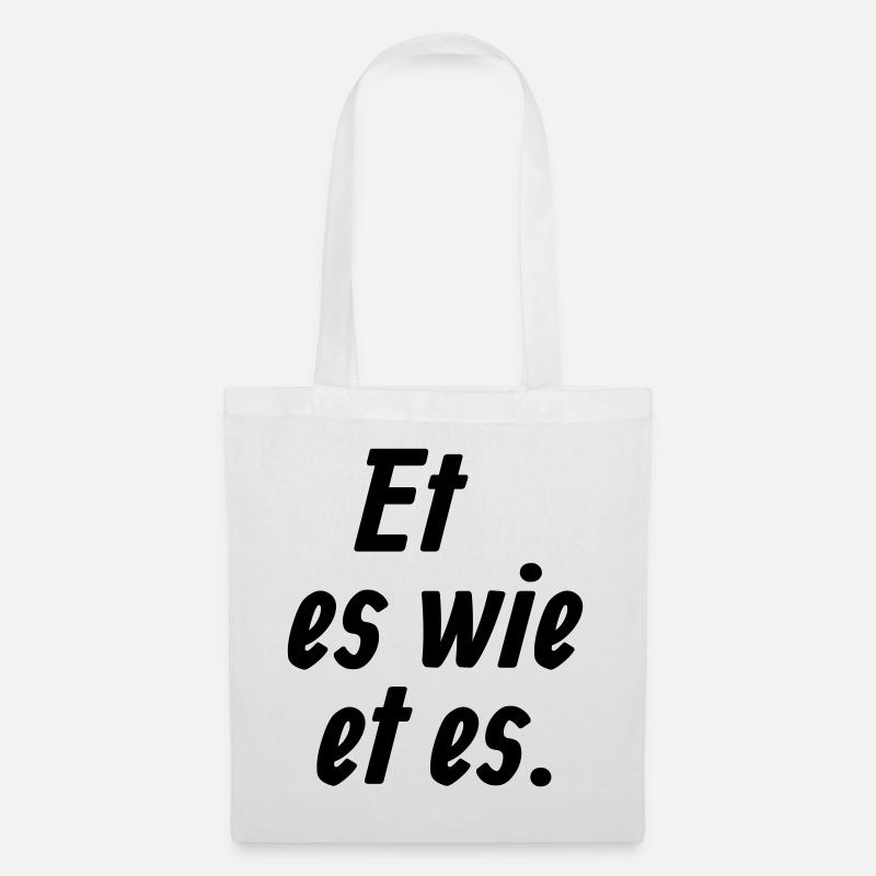 Et es wie et es - Et Kölsche Jrundjesetz §1 - Stoffbeutel - Weiß