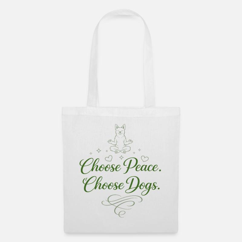 Choose Peace. Choose Dogs. - Stoffbeutel - Weiß