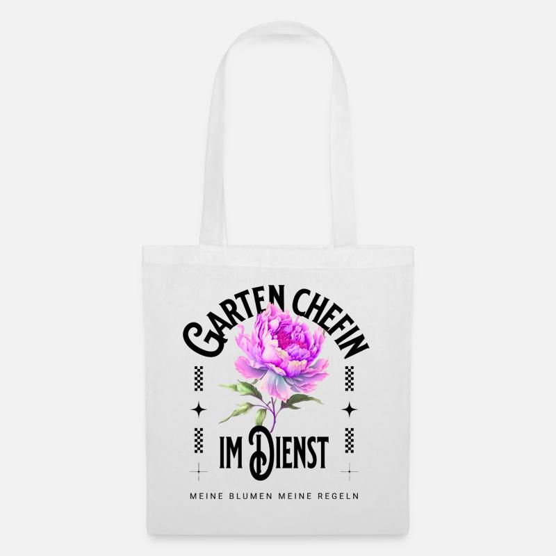 Die Gartenchefin - Deine Blumen, deine Regeln - Stoffbeutel - Weiß
