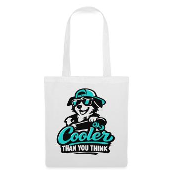 Cooler than you think – dog street style - Tote Bag - white - Front