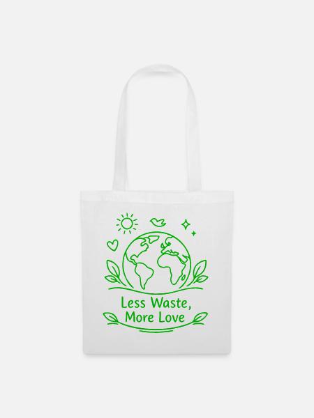 Less waste, more love. - Stoffbeutel - Weiß
