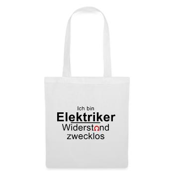Ich bin Elektriker - Widerstand zwecklos - Ohm - Stoffbeutel - Weiß - Vorne