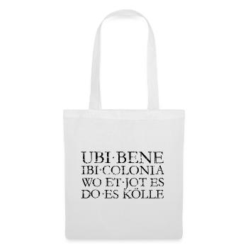 UBI BENE IBI COLONIA - Kölsch Köln Design - Stoffbeutel - Weiß - Vorne