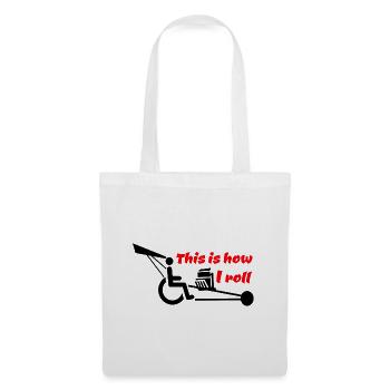 Voici comment je roule avec mon fauteuil roulant avec moteur V8 # - Sac en tissu - blanc - Devant