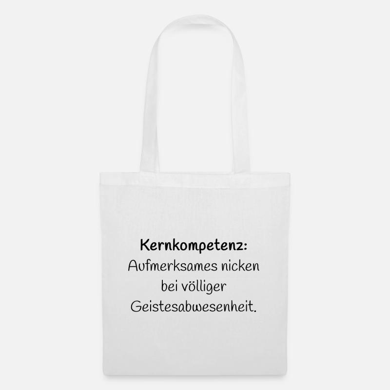 Kernkompetenz: Aufmerksames... - Lustiger Spruch - Stoffbeutel - Weiß