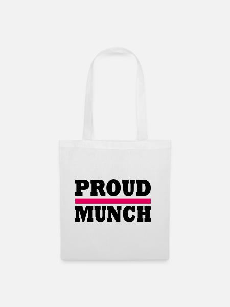 Proud munch - Stoffbeutel - Weiß