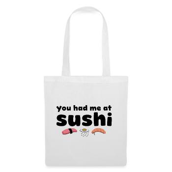 Vous m’avez eu à Sushi Citation drôle d’amateur de nourriture - Sac en tissu - blanc - Devant
