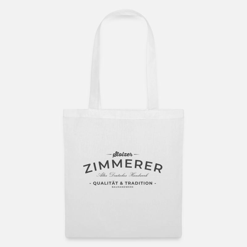 STOLZER ZIMMERMANN Zimmerer Bau Geschenke Shirts - Stoffbeutel - Weiß