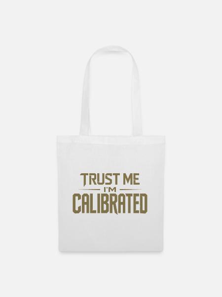 VR Gamer Quote Trust Me Im Calibrated - Stoffbeutel - Weiß