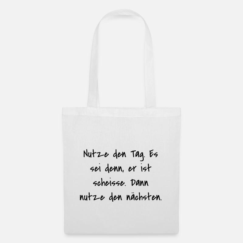 Spruch - Stoffbeutel - Weiß