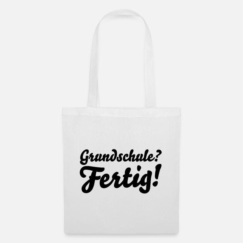 fertig grundschule - Stoffbeutel - Weiß