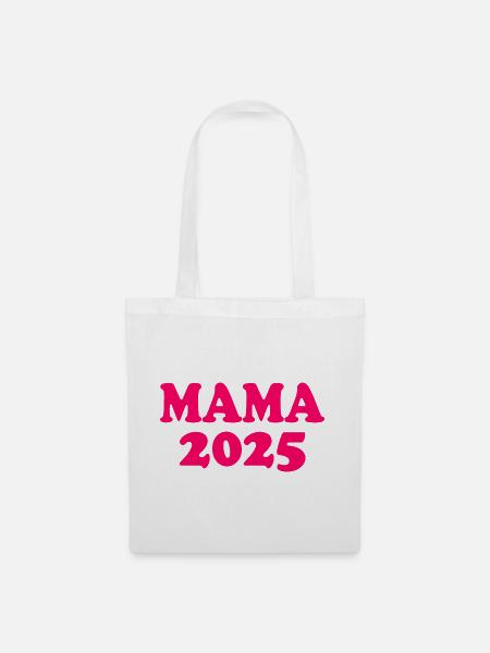 Mama 2025 - Stoffbeutel - Weiß