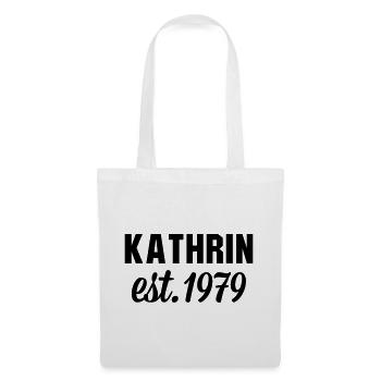 Kathrin est 1979 - Stoffbeutel - Weiß - Vorne