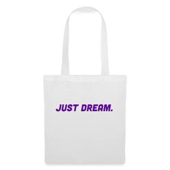 Just dream - Schriftzug - Stoffbeutel - Weiß - Vorne