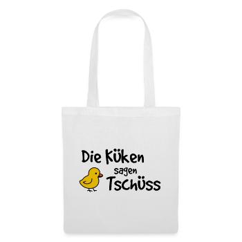 Die Küken sagen Tschüss – Abschied Erzieherin - Stoffbeutel - Weiß - Vorne