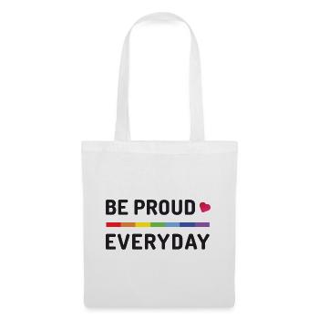 LGBT Pride Month - Be Proud Everyday - Tote Bag - white - Front