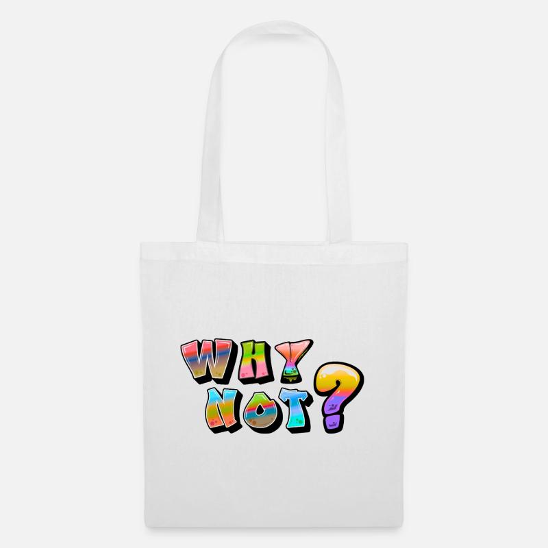 Why Not design - Tote Bag - white
