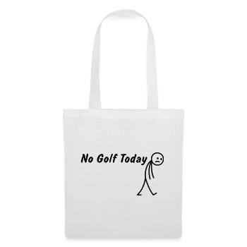 Heute kein Golf – Lustiges Golfgeschenk - Stoffbeutel - Weiß - Vorne