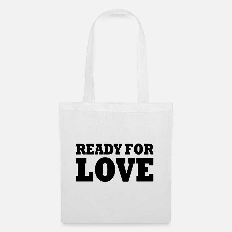 READY FOR LOVE - Stoffbeutel - Weiß