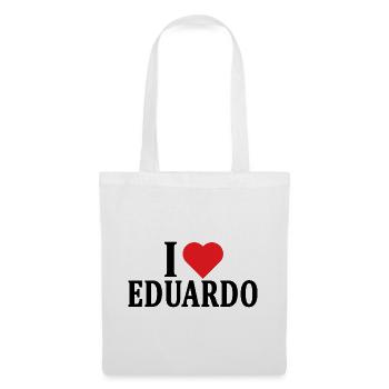 T-Shirt Ich liebe Eduardo T-Shirt Geschenkidee - Stoffbeutel - Weiß - Vorne