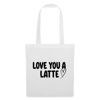 Love You A Latte – Jeu de mots sur le café - Sac en tissu - blanc - Devant