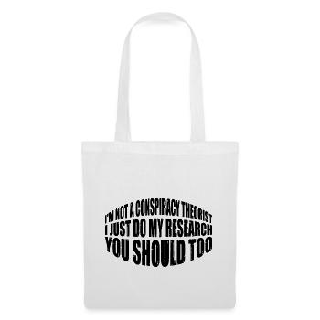 I'm Not A Conspiracy Theorist 8 - Stoffbeutel - Weiß - Vorne