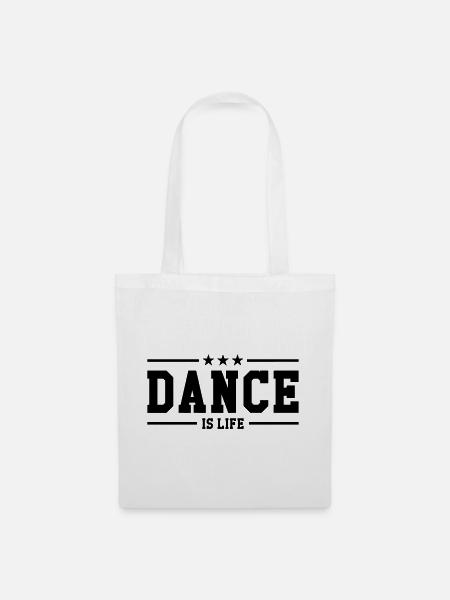 Dance is life - Stoffbeutel - Weiß