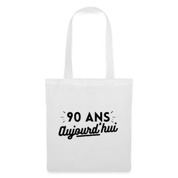 90 ans aujourd'hui. t-shirt 90ans - Sac en tissu - blanc - Devant