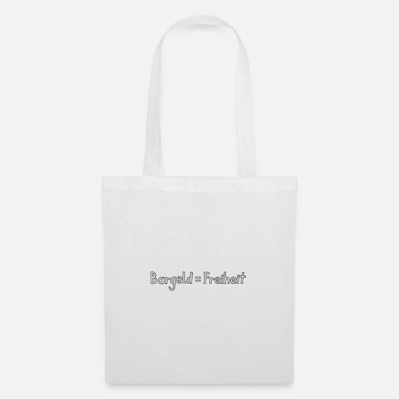 Bargeld = Freiheit - Stoffbeutel - Weiß
