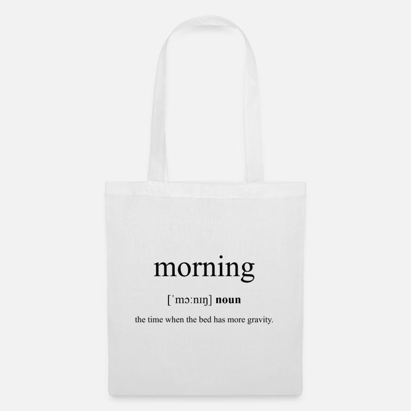 Morning | Morgen Definition Dictionary - Stoffbeutel - Weiß