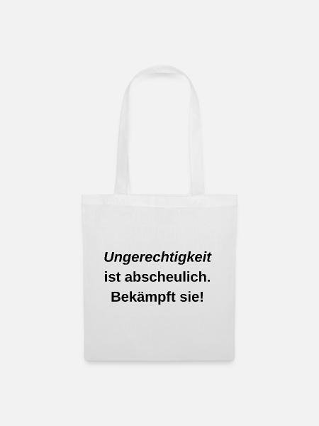 Gegen Ungerechtigkeit: Steht auf! - Stoffbeutel - Weiß